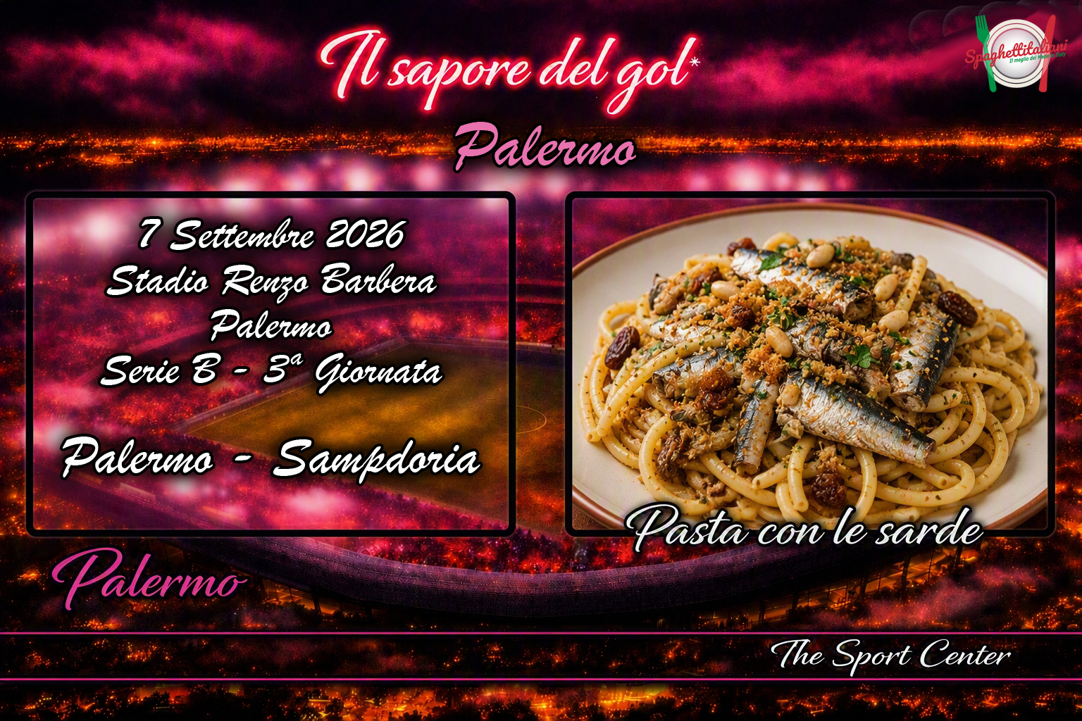 Il sapore del gol - Pasta con le sarde